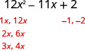 Factoring the quadratic expression 12x^2 - 11x + 2 by listing potential factors for the first and last terms, a common step in algebraic factorization.